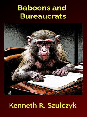 cover image of Baboons and Bureaucrats